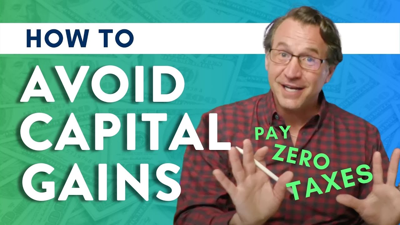 How To Avoid Capital Gains Tax On Real Estate Sale